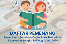 Kantor Bahasa Babel Umumkan 40 Naskah Sayembara Penulisan Cerita Anak Dwibahasa 2024 untuk Jadi Buku