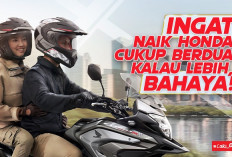 Ingat ! Naik Honda Cukup Berdua Kalau Lebih, Bahaya!